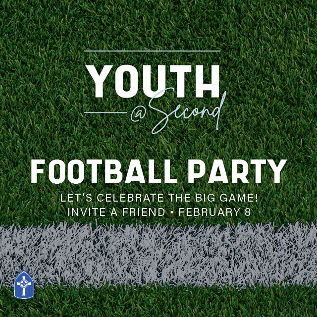 Super Bowl Party
Middle and High School Students
Wednesday, February 8, 6:30 PM
